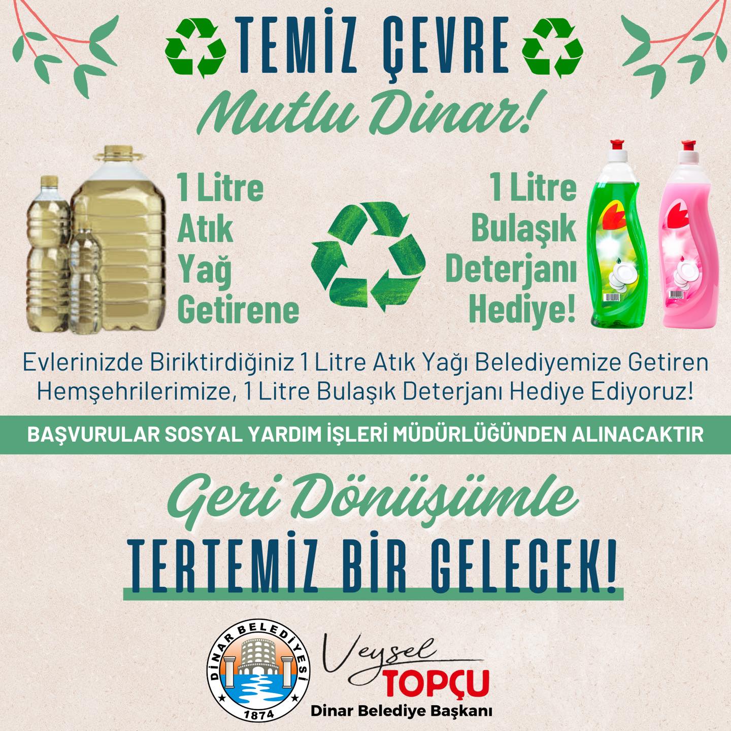 Dinar Belediyesinden Geri Dnme Destek: